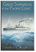 Great Shipwrecks of the Pacific Coast